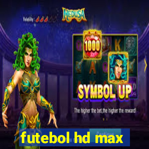 futebol hd max